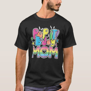 T-shirt Pop It Maman De La Fille D'Anniversaire Ou Garçon