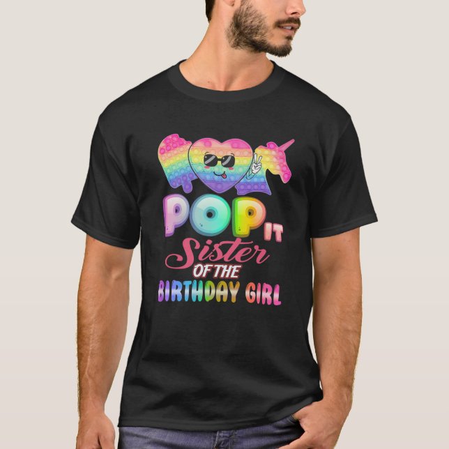 T-shirt Pop It Sister Of The Birthday Girl Fidgets Bday Pa (Devant)