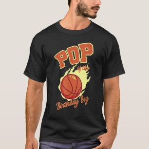 T-shirt Pop Of The Birthday Boy Basketball Family Bday Par