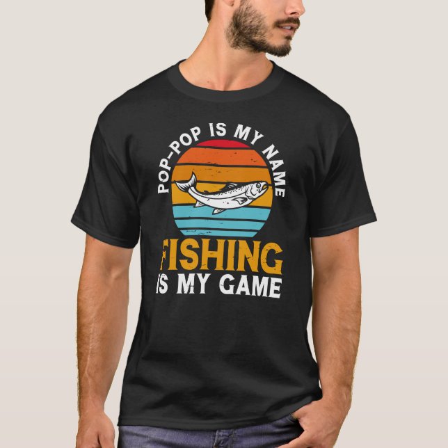 T-shirt Pop-pop est mon nom pêche est mon jeu (Devant)
