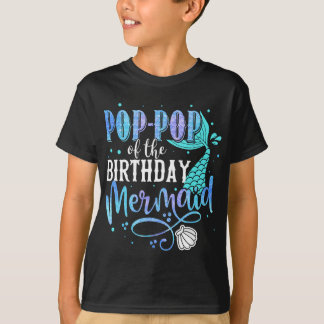T-shirt Pop-Pop Of The Birthday Mermaid Family Matching Pa