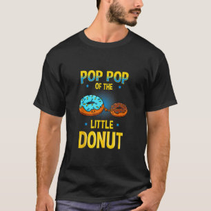 T-shirt Pop Pop Of The Little Donut Genre Reveal Baby Sho