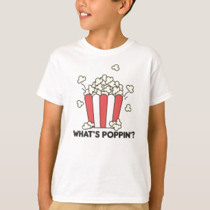 T-shirt Popcorn Whats Poppin Funny Dire