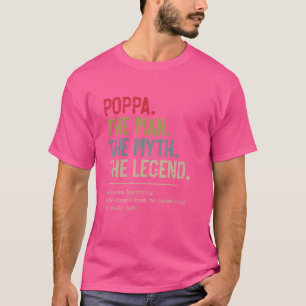 T-shirt Poppa L'Homme Le Mythe La Légende Qu'Il Connaît Pa