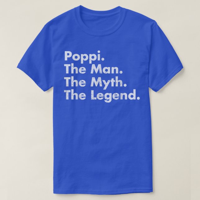 T-shirt Poppi Homme Mythe Légende Père Papa oncle grand-pè (Design devant)