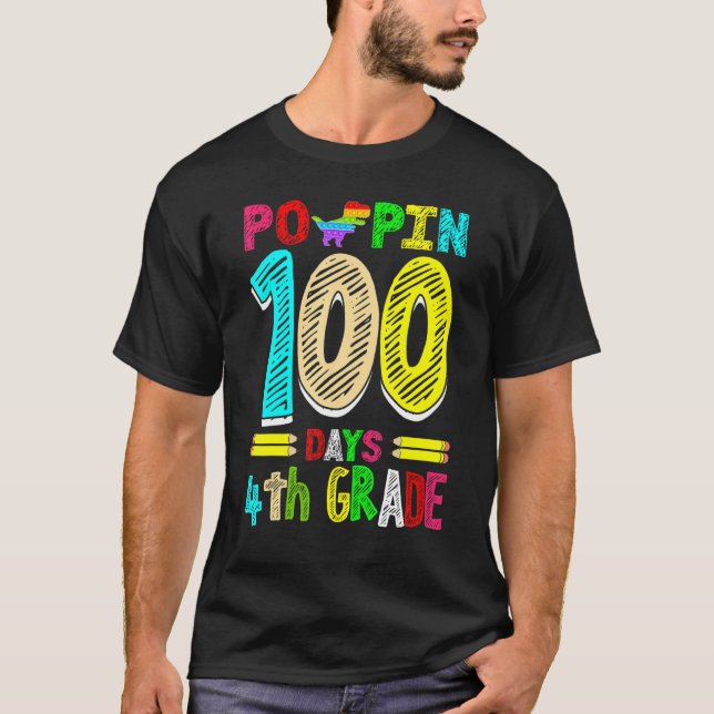 T-shirt Poppin 100 Days 4th Grade Dinosaur Primary School  (Devant)