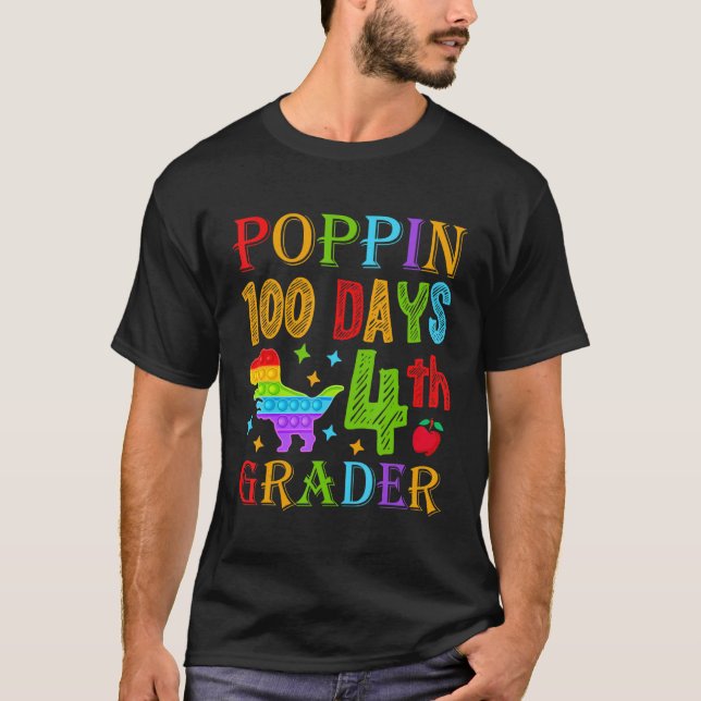 T-shirt Poppin 100 Days 4th Grader Primary School Kid Elem (Devant)