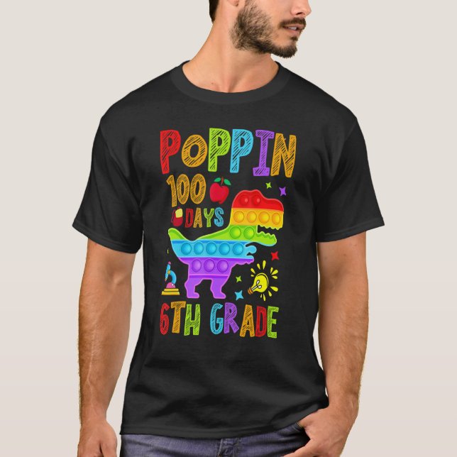 T-shirt Poppin 100 Days 6th Grade Primary School Dino Kid  (Devant)