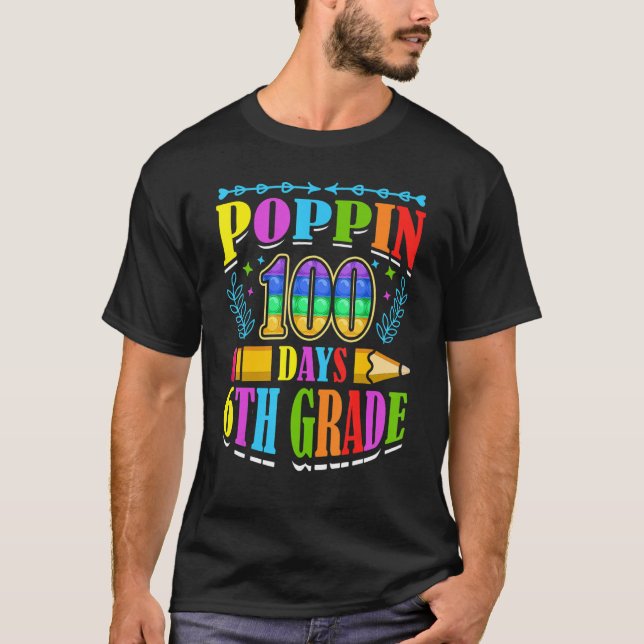 T-shirt Poppin 100 Days 6th Grade Primary School Kid Eleme (Devant)