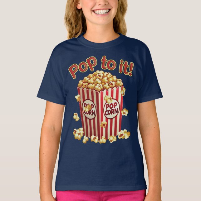T-shirt Poppin' avec Style - "Pop to it!" (Devant)