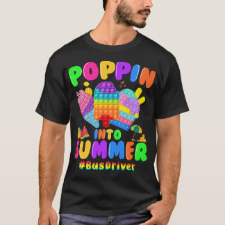 T-shirt Poppin Into Summer Pop It Dernier jour de l'autobu