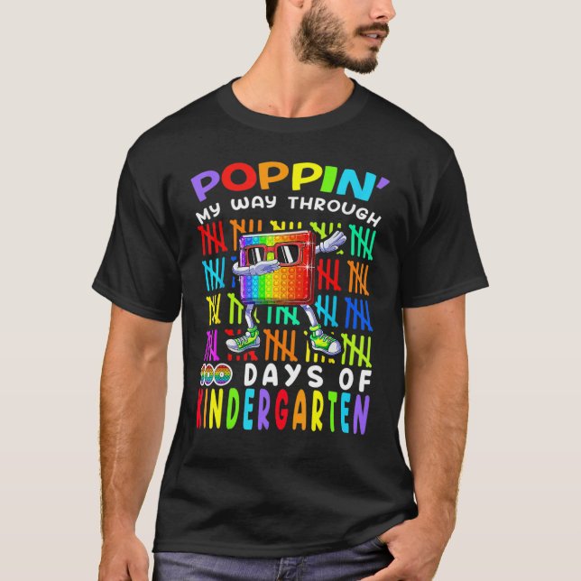 T-shirt Poppin' My Way Through 100 Days Of Kindergarten 10 (Devant)