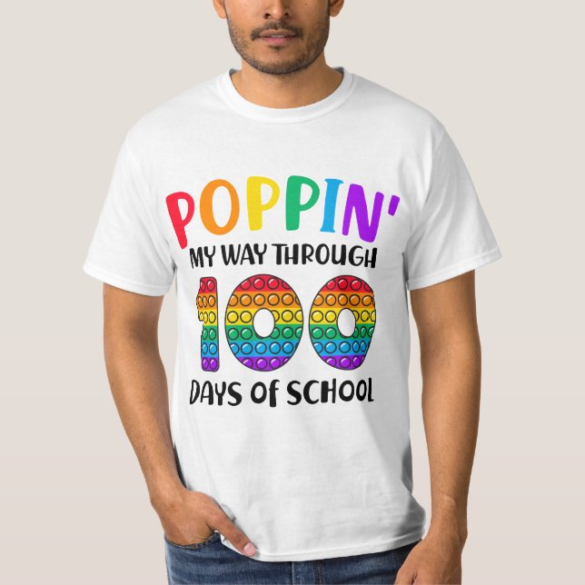 T-shirt Poppin My Way Through 100 Days of School 100th Day (Devant)