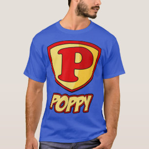 T-shirt Poppy Superhero T Fête des pères Super Cadeau Tee