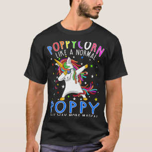 T-shirt Poppycorn Comme Un Poppycorn Normal Seulement Beau
