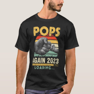 T-shirt Pops again 2023 Chargement Joyeux Jour À Moi Grand