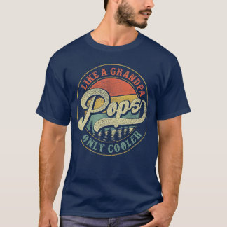 T-shirt Pops comme un grand-père mais en plus cool Vintage