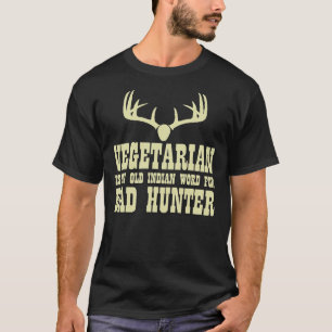 T-shirt Populaire Bad Hunter Végétarien Drôle Chasse QL977
