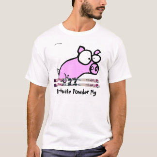 T-shirt Porc privé de poudre