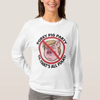 T-shirt Porky Pig Party: Game Over for One-Party Rule