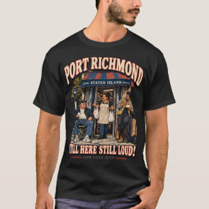 T-shirt Port Richmond Staten Island New York