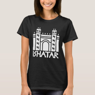 T-shirt Porte d'Ishtar  Babylone Mésopotamie Akkad Archéol