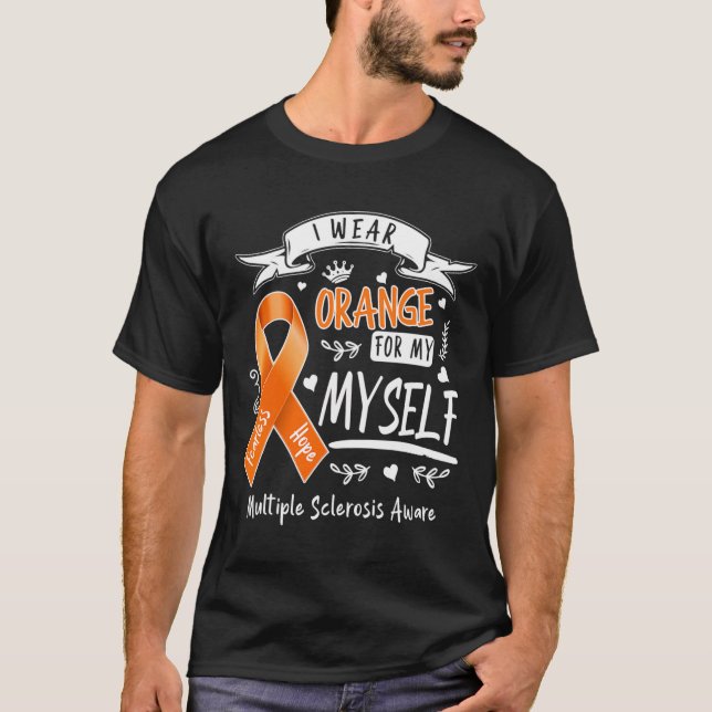 T-shirt Porte Orange Pour Moi-Même Mme Et Sclérose En Plai (Devant)