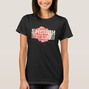 T-shirt Porter Orange Anti Gun Suffisamment End Gun Violen