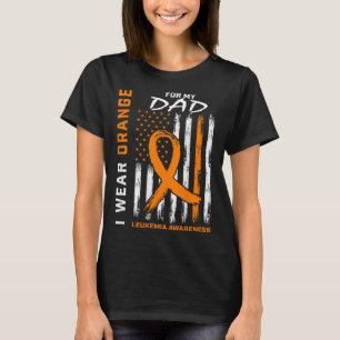 T-shirt Porter Orange pour mon père Leukemia Sensibilisati