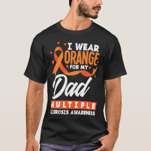 T-shirt Porter Orange Pour Mon Père, Maman Sclérose Multip