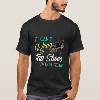 T-shirt Porter Tap Dance Chaussures Danser Professeur Dans