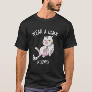 T-shirt Porter Un Masque Visage Chat Meowsk Masque Quarant