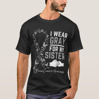 T-shirt Portez du gris pour les cadeaux de sœur pour la se