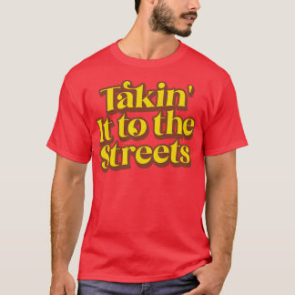 T-shirt Portez-le dans les rues Retro style défraîchi Type