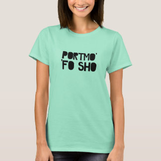 T-shirt Portmo Fo sho Tee