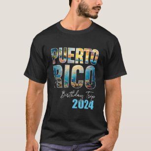 T-shirt Porto Rico Birthday Trip 2024 Vacation Party Crew