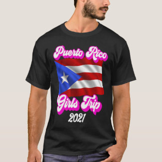 T-shirt Porto Rico Girls Trip 2021 1
