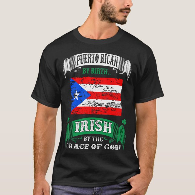 T-shirt Porto Rico Par Birth Irish Par Grace God Irish (Devant)