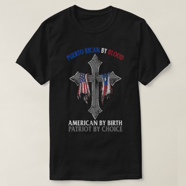 T-shirt Porto Rico Par Blood American By Birth Patriot By (Design devant)
