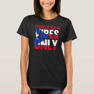 T-shirt Porto Rico Vibes uniquement Porto Rico