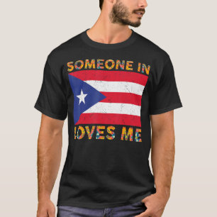 T-shirt Portoricain Drapeau Quelqu'Un À Porto Rico M'Aime