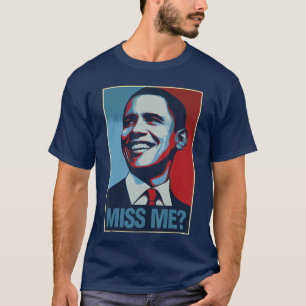 T-shirt Portrait de Barack Obama Citation Miss Me Libéral 
