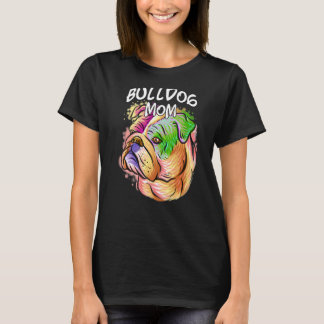 T-shirt Portrait Pop coloré Bulldog Chien Maman Fête des m