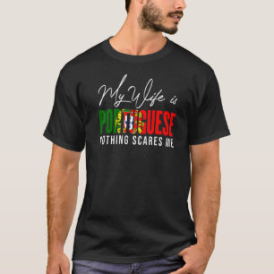 T-shirt Portugal Drapeau Ma Femme Est Portugaise Rien D'Ép