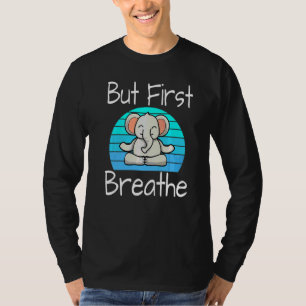 T-shirt Pose de yoga Éléphant Coucher de soleil Mais d'abo