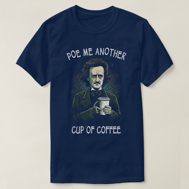 T-shirt Pose-Moi Une Autre Coupe De Café (Design devant)