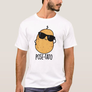 T-shirt Pose-tato Blague drôle de pomme de terre