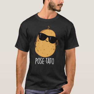 T-shirt Pose tato drôle Pun de pommes de terre Dark BG