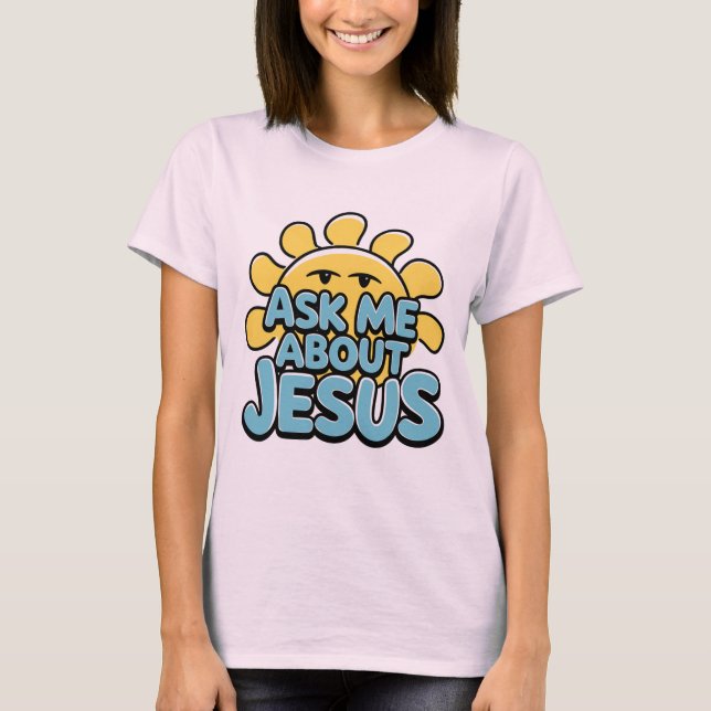 T-shirt Posez-moi des questions sur Jésus (Devant)