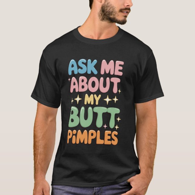 T-shirt Posez-Moi Des Questions Sur Mes boutons (Devant)